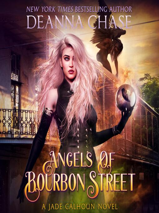 Title details for Angels of Bourbon Street by Deanna Chase - Available
